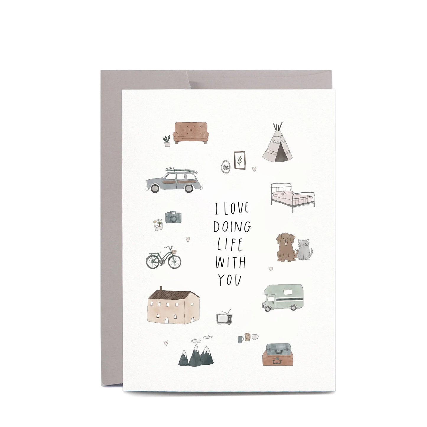 I Love Doing Life with You Greeting Card
