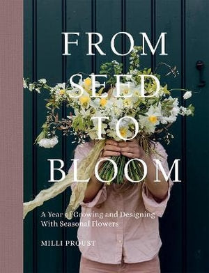From Seed to Bloom Book